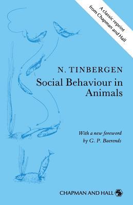 Social Behaviour in Animals: With Special Reference to Vertebrates