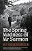 The Spring Madness of Mr Sermon (Coronet Books)