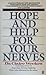 Hope and Help for Your Nerves by Claire Weekes