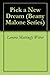 Pick a New Dream (Beany Malone Series Book 11)