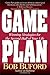 Game Plan: Winning Strategies for the Second Half of Your Life