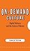 On-Demand Culture: Digital ...