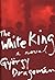 The White King: A Novel