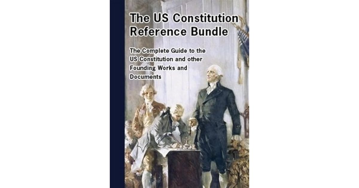 US Constitution Reference Suite; Sketches of the Lives of the Signers