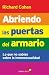 Abriendo las puertas del armario by Richard   Cohen