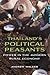 Thailand's Political Peasants by Andrew Walker