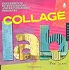 Collage Lab: Expe...