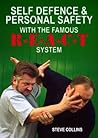 Self Defence & Personal Safety, with the Famous REACT System (Steve Collins REACT Self Defense Library #1)