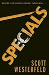 Specials by Scott Westerfeld Specials by Scott Westerfeld