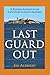 Last Guard Out
