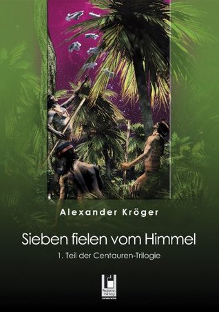 Sieben fielen vom Himmel (Kindle Edition)