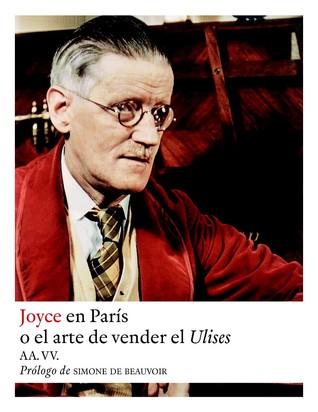 Joyce en París o el arte de vender el Ulises (Paperback)