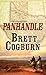 Panhandle by Brett Cogburn