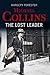 Michael Collins: The Lost Leader: A biography of Irish politician Michael Collins