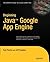 Beginning Java Google App Engine (Expert's Voice in Cloud Computing)