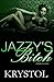 Jazzy's Bitch A Thriller Series
