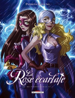 Me pardonneras-tu? (La Rose écarlate #9)