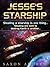 Jesse's Starship (Jesse's S...