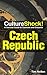 Culture Shock! Czech Republic by Tim Nollen