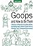 Goops and How to Be Them: A Manual of Manners for Polite Infants Inculcating Many Juvenile Virtues Both by Percept and Example (Illustrated)