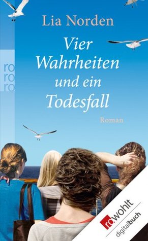 Vier Wahrheiten und ein Todesfall (German Edition)