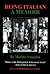 BEING ITALIAN: A MEMOIR - Special NEW EDITION WITH AN INCREDIBLE FAMILY COOKBOOK.: Winner of the National Italian-American Literary Achievement Award from the Sons of Italy in America.