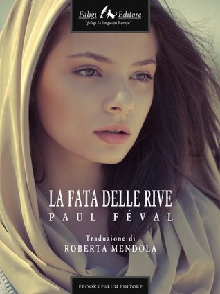 La fata delle rive (Italian Edition)