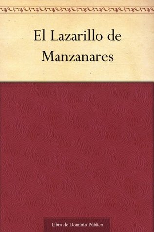 El Lazarillo de Manzanares (Spanish Edition)