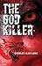The God Killer by Charles Long