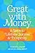 Great with Money: 6 Steps t...