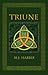Triune by M.J. Harris