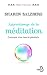 Apprentissage de la méditation (L'esprit d'ouverture) (French Edition)