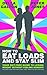How To Eat Loads And Stay S...