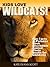 Kids Love Wildcats! : Fun F...