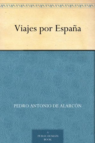 Viajes por España (Kindle Edition)