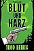 Blut und Harz