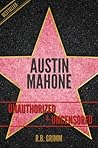 Austin Mahone Unauthorized & Uncensored (All Ages Deluxe Edition with Videos)