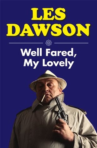 Well Fared, My Lovely (Kindle Edition)