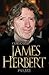 James Herbert - The Authorised True Story 1943-2013