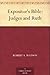 Expositor's Bible: Judges a...
