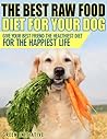 Raw Dog Food Diet...