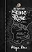 Stone Rose by Megan Derr Stone Rose by Megan Derr