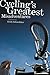 Cycling's Greatest Misadventures by Erich Schweikher