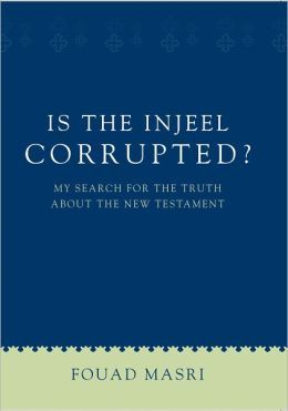Is the Injeel Corrupted