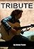 Tribute