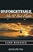 Unforgettable: My 10 Best F...