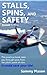 Stalls, Spins, and Safety Revised Edition by Sammy Mason