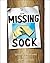 The Missing Sock (Funny Rhyming Children's Picture Book)