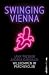 Swinging Vienna: Willkommen im Pärchenclub