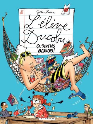 Ca sent les vacances (L'Elève Ducobu #15)